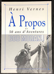 Comics - Bande Dessinée (FR) - Bob Morane : À Propos de 50 ans d'aventures Bob Morane (Henri Vernes)