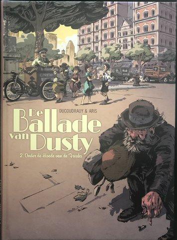 Strips : De ballade van Dusty - Onder de hoede van de Freaks (nr. 02) (hc)