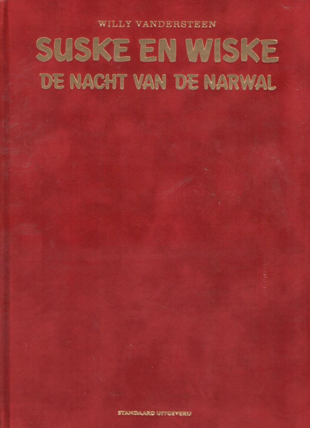 Suske & Wiske - De Nacht van de Narwal (350) (Super Luxe - Velours hc)