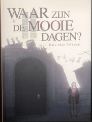 Strips : Waar zijn de mooie dagen ? - Waar zijn de mooie dagen ? (Bundeling deel 1 & 2) (limited - hc)