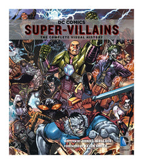 Insight Edition - Art Book DC Comics - Super-Villains 'The Complete Visual History'