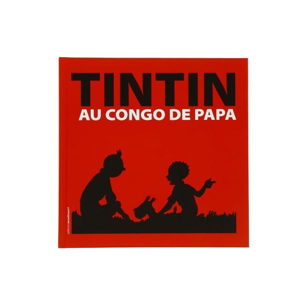Tintin / Kuifje - Livre Au Congo De Papa (Fr) Book