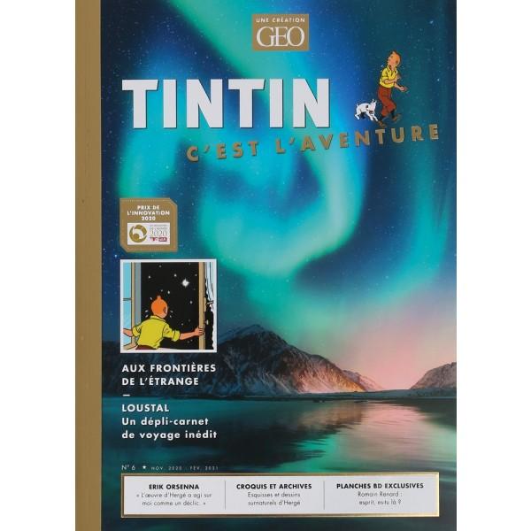 Magazine Geo / Tintin Cest Laventure #6 + Hergé Par Lui Même
