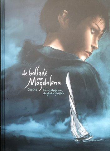 Strips : De Ballade van Magdalena - De strategie van de gladde fluitbek (nr. 1) (hc)