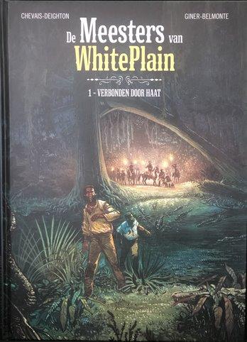 Strips : De meesters van White Plain - Verbonden door haat (nr. 1) (hc)