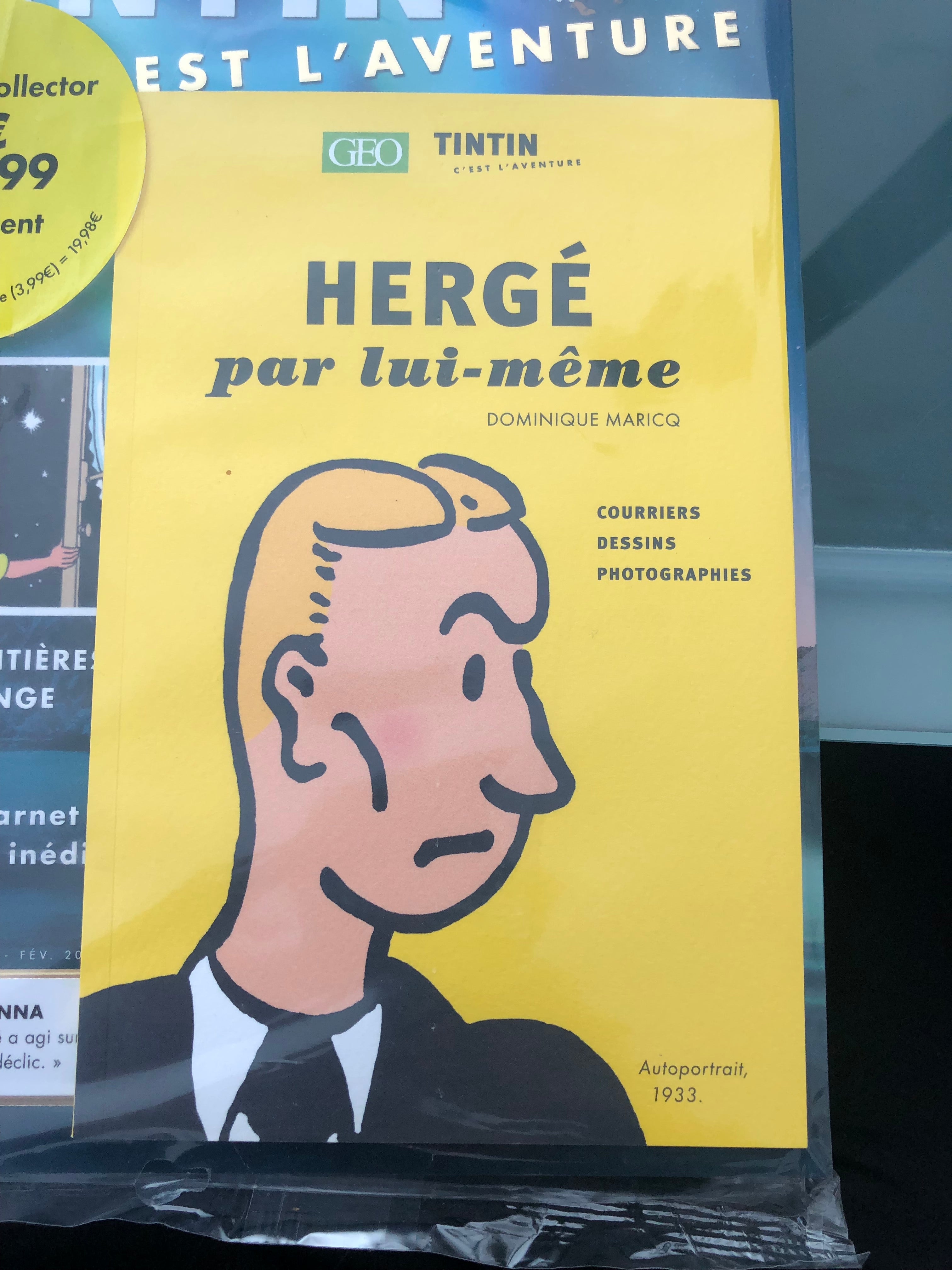 Magazine Geo / Tintin C’est L’aventure #6 + Hergé Par Lui Même