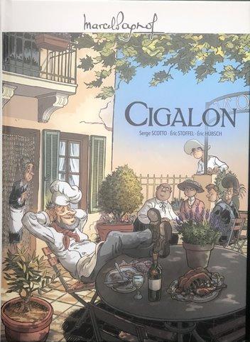 Strips : Marcel Pagnol - Cigalon (nr. 9) (hc)