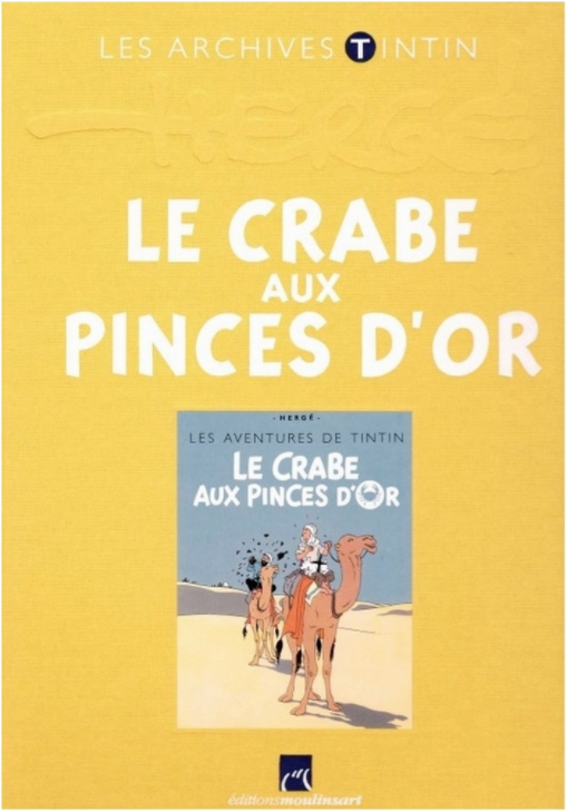 Tintin - Les Archives (Tome 15) Le Crabe Aux Pinces Dor Book