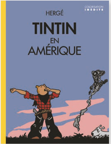 Tintin / Kuifje - Livre - Tintin en Amérique (Colorisée - Réveil) (FR)