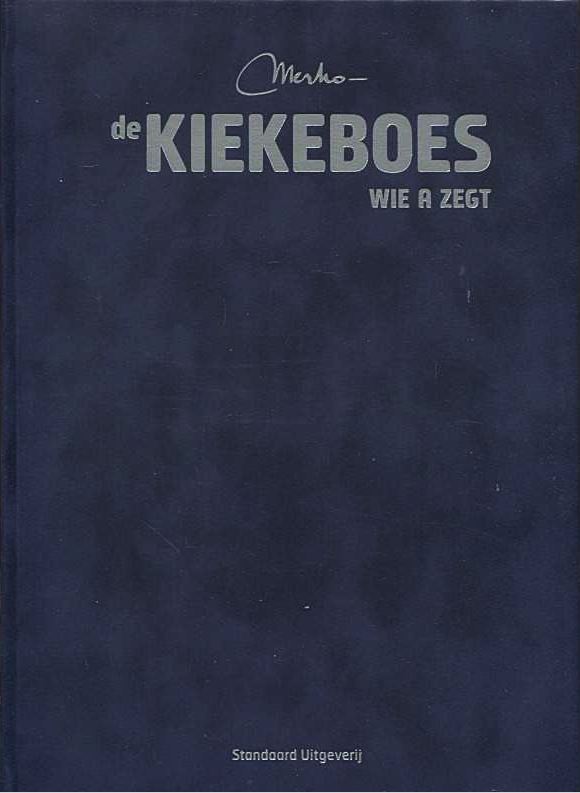 De Kiekeboes - Wie A zegt (145) (Super Luxe - Velours hc)