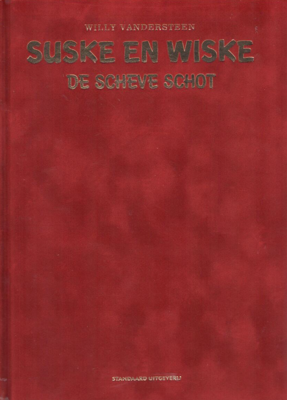Suske & Wiske - De Scheve Schot (355) (Super Luxe - Velours hc)